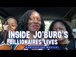 Exploring Joburg's Richest Neighborhoods Manifesting Wealth| A Day in Joburg's Millionaire Hotspots