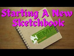 Starting Sketchbook 16 | draw with me