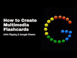 How to Create Multimedia Flashcards With Google Sheets