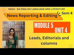 SGOU-News Reporting & Editing| News Editing|Leads, Editorials and columns