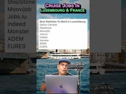 🇱🇺 Cruise Jobs In France & Luxembourg | Best Websites 🇱🇺