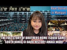 145- The full story of Brothers home(squid game). South Korea gi dark history amagi wari. Real story