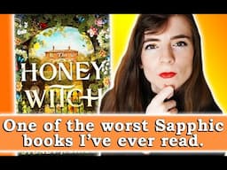 Oh honey... no. (Sapphic Book Review: The Honey Witch by Sydney J. Shields)