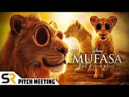 Mufasa: The Lion King Pitch Meeting