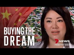 Buying The Dream | Are Chinese investors putting pressure on the Aussie property market?