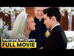 'Marrying Mr. Darcy' FULL MOVIE | Cindy Busby, Ryan Paevey