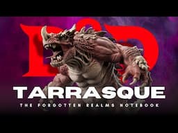 Tarrasque ⏩ D&D LORE | Forgotten Realms Notebook