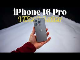 A Week With the iPhone 16 Pro! (Real Life Review)