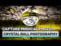 Crystal Ball Mobile Photography Ideas and Snapseed Photo Editing