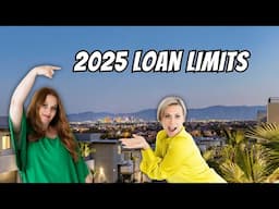 New 2025 Loan Limits: What They Mean for Las Vegas Homebuyers!