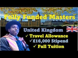 UK Masters Scholarships 2025: February Deadline: Full Tuition, Travel Cost, Accommodation