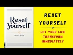 Reset Yourself: Let Your Life Transform Immediately (Audiobook)