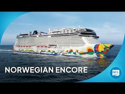 Norwegian Encore Cruise Ship | Norwegian Cruise Line | NCL