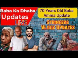 Baba Ka Dhaba Updates | 70 Years Old Baba Amma Updates | Stringers Vlogs Updates