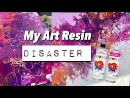 My Art Resin Disaster