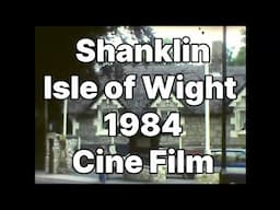 📽 Shanklin - Isle of Wight - 1984 - Cine Film