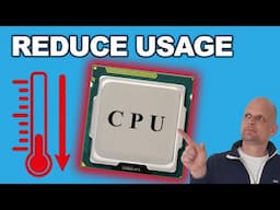 HOW TO REDUCE CPU USAGE/TEMPERATURE