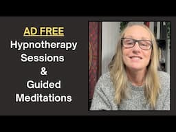 Ad Free Hypnotherapy & Meditations