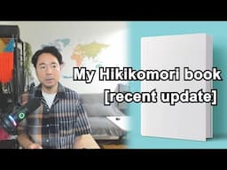 My Hikikomori book project and the Couchsurfing [recent update]