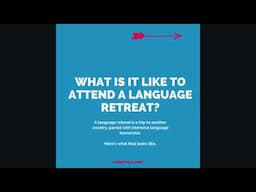 What Happens on a Language Retreat?