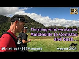 Finishing what we started - Lakeland 100 | Lake District | 4K | August 2024