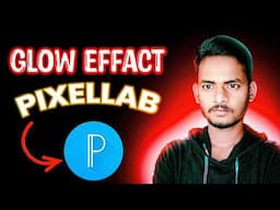 How to Create a GLOW EFFECT Thumbnail in Pixellab (2025)