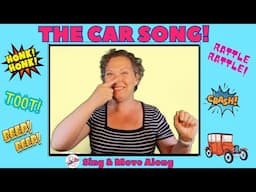 "The Car Song" | Kids Song with Motions | Music for Children