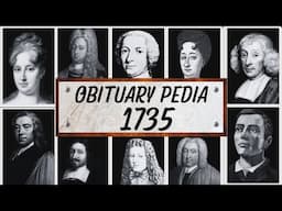 Famous People We've Lost in 1735 - Obituary in 1735 - EP2