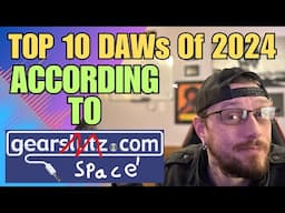 Top 10 DAWs Of 2024 According To Gearspace