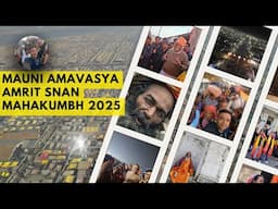 Mauni Amavasya | Amrit Snan | Mahakumbh 2025 | Sampurn Yatra #mahakumbh2025