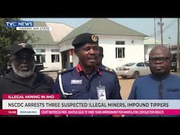 NSCDC Arrests Three Suspected Illegal Miners, Impound Tippers