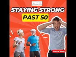 How to Stay Strong Past 50 with Strength Movements | Maintain Muscle & Vitality