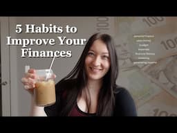 5 Habits to Improve Your Finances 💰 Personal Finance, Money habits, Money management