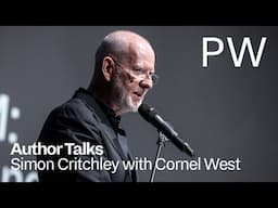 Philosopher Simon Critchley and Dr. Cornel West on Nihilism