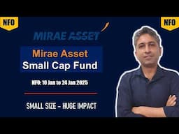 Mirae Asset Small Cap Fund | NFO review in Hindi | Mirae Asset Mutual Fund