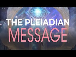 The Pleiadians' Promise of a New Beginning for Humanity: The Golden Age!