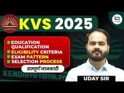 KVS Vacancy 2025 Complete information, Age, Eligibility, Syllabus by Uday Sir