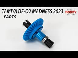 Tamiya DF-02 Madness 2023: Inspecting the Parts & Upgrades!