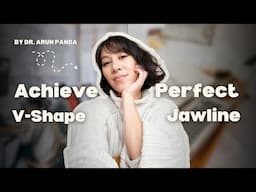 Achieve the Perfect V-Shape Jawline: Watch the Procedure by Facial Plastic Surgeon Dr. Arun Panda