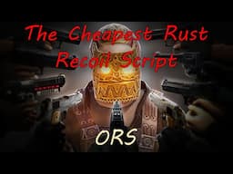 ORS The CHEAPEST Rust Recoil Script/Macro | Auto Clicker | AFK Bypass | 1:1 Recoil Control and More!