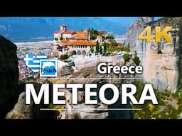 METEORA (Μετέωρα), Greece 4K ► Top Places in Europe #touchgreece