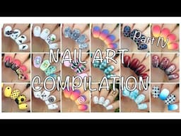 Nail Art Compilation Part 4 :D