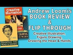 Book Review and Flip Through - 3 Books by Andrew Loomis - Figure Drawing and Illustration