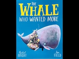 The Whale Who Wanted More - READ ALOUD