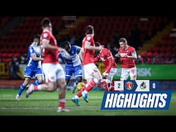 Highlights | Charlton Athletic 2-0 Bristol Rovers