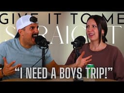 Giving you boys trips, famous neighbors, and online dating | Episode 55 | Give It To Me Straight