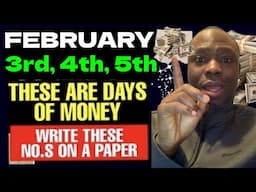 February 3, 4, 5 Are Money Days! Write These Numbers Down on a Piece of Paper - Rituals