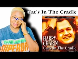 Reaction To Harry Chaplin: Cat’s In The Cradle