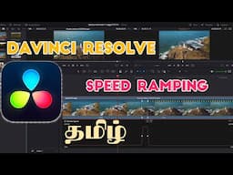 How to Speed clips in Davinci Resolve | Tamil Tutorial Speed ramping In Davinci Resolve