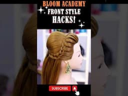 Ultimate front variation hacks!! #haircourse #ytshorts #shorts #bloomacademy #hair